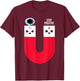 Funny Magnet Science Pun For Geeks Science Teachers T-Shirt - T-Shirt | Maroon