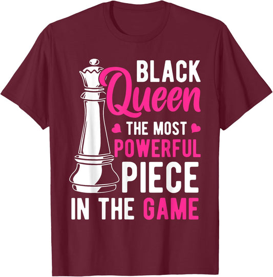 Black Queen The Most Powerful Piece in The Game Women Small T-Shirt - T-Shirt | Maroon