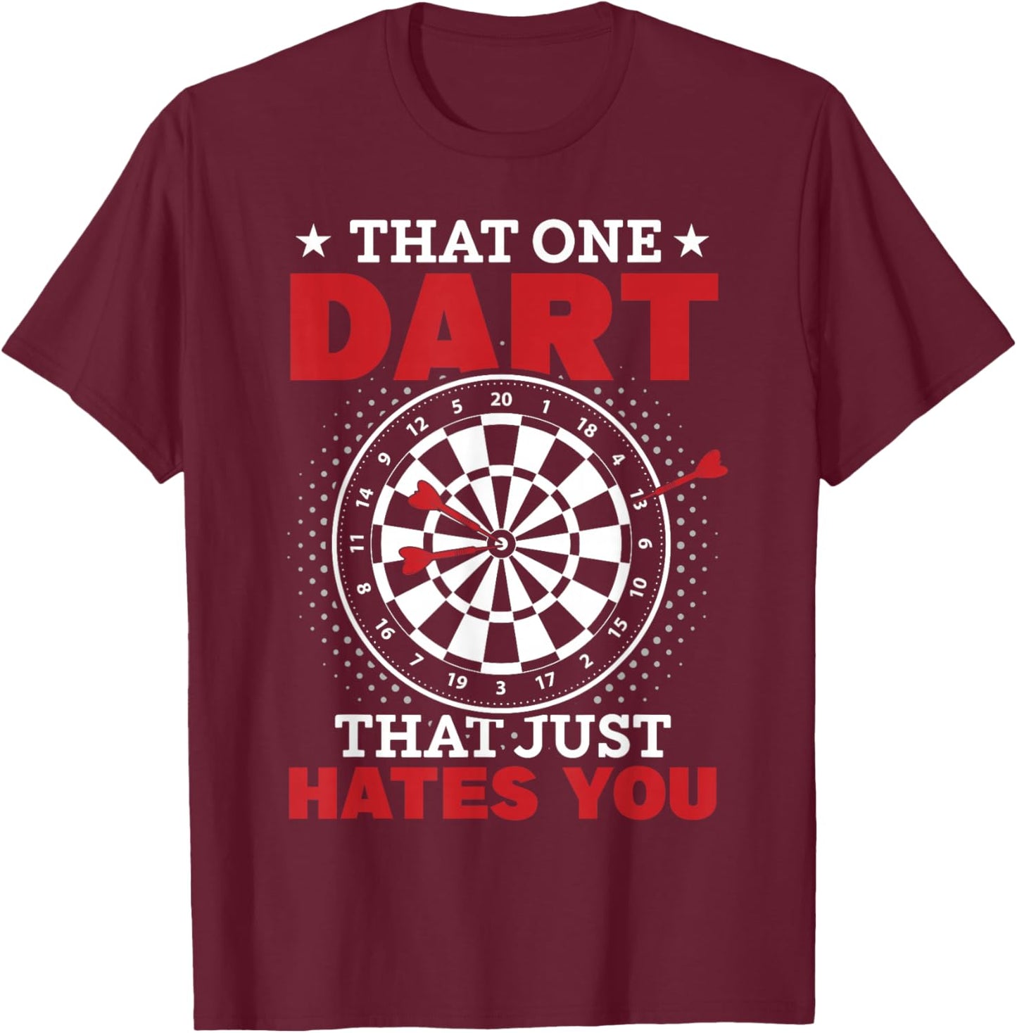 Funny Darts Problems Dartboard fun T-Shirt - T-Shirt | Maroon