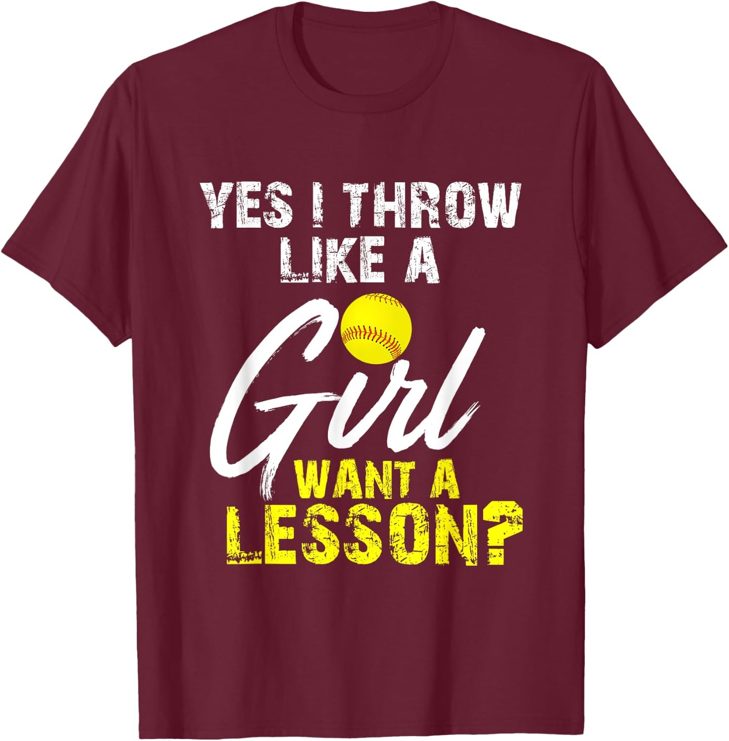 Softball Lovers Gifts Yes I Throw Like A Girl Want A Lesson Black Sleeveless T-Shirt - T-Shirt | Maroon