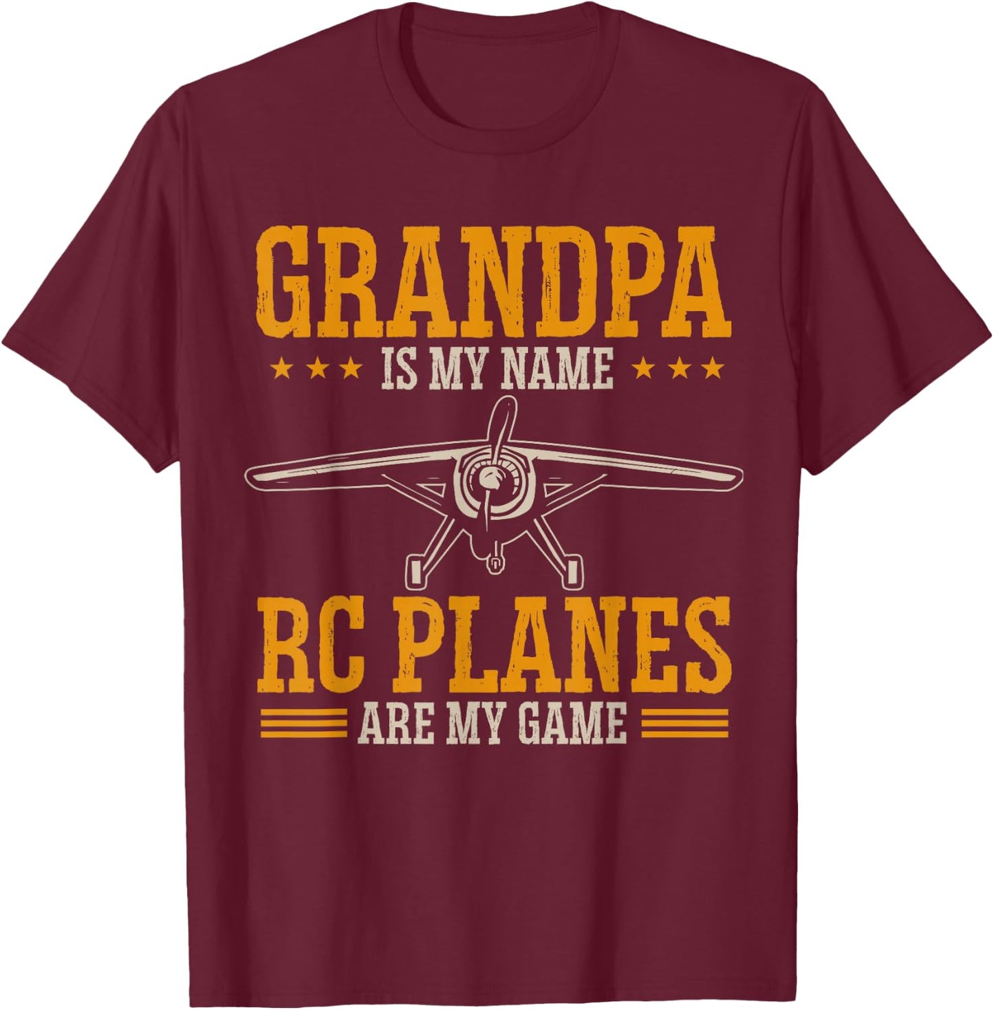 Grandpa Is My Name RC Plane Radio Controlled Airplane T-Shirt - T-Shirt | Maroon