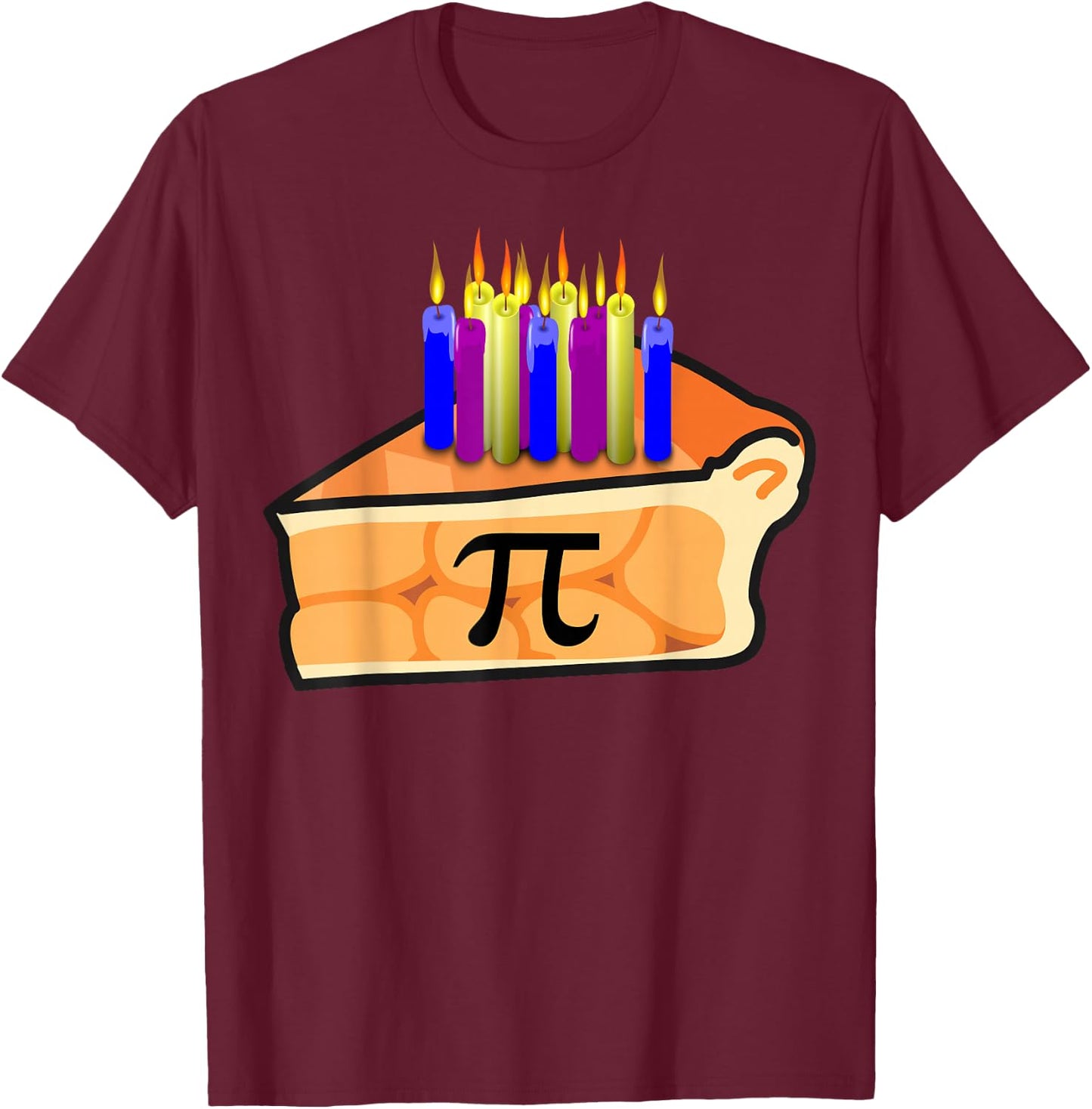 Pi Day Birthday Shirt 3.14 Math Geek Pie with Candles T-Shirt - T-Shirt | Maroon