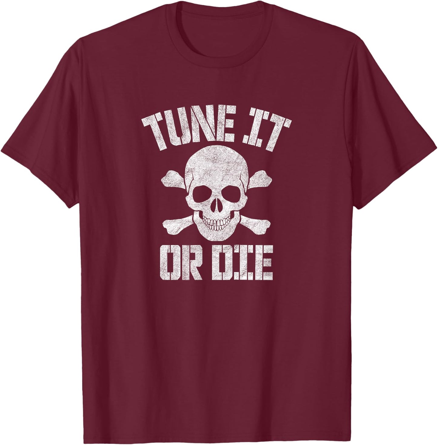 TUNE IT OR DIE - retro vintage rock & roll guitar bass T-Shirt - T-Shirt | Maroon