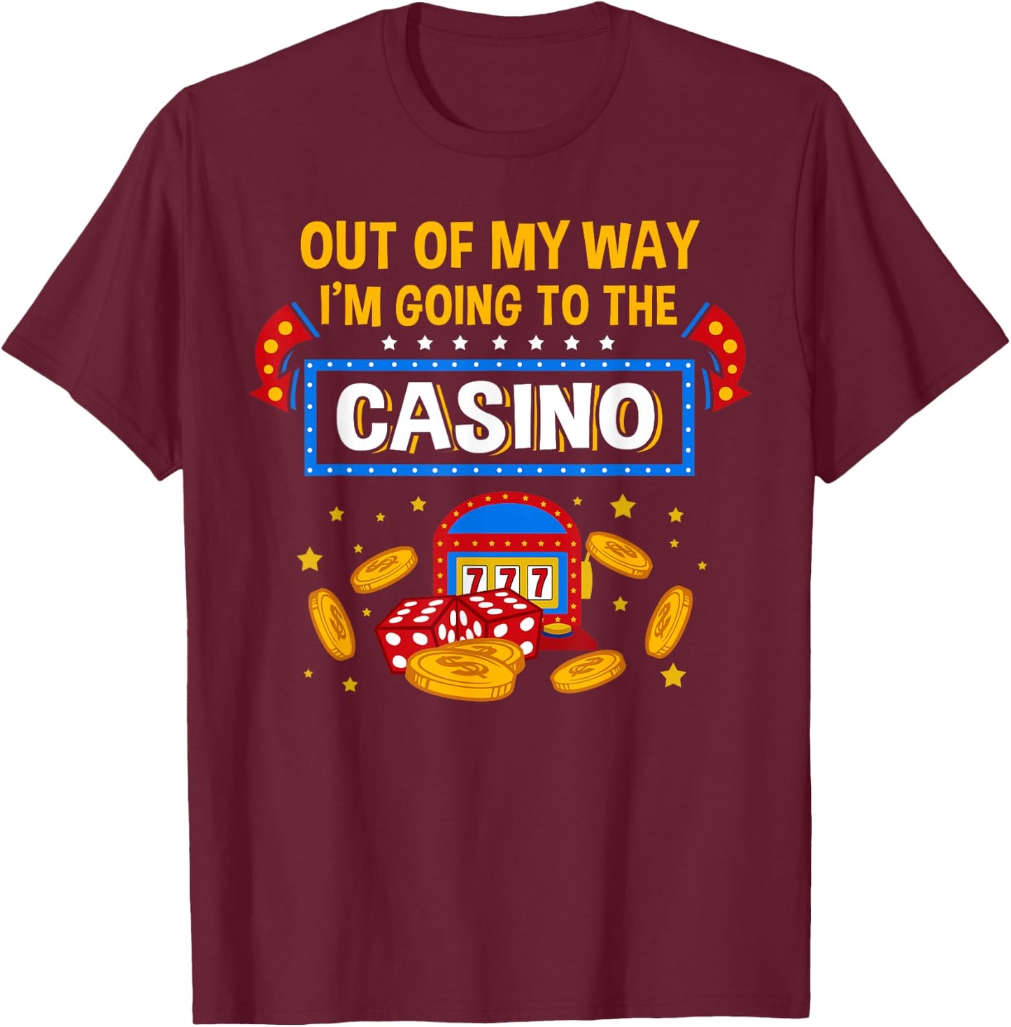 Funny Casino Design Women Casino Gambler Gambling T-Shirt - T-Shirt | Maroon