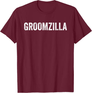 Groomzilla Funny Wedding Groom Outfit T-Shirt - T-Shirt | Maroon