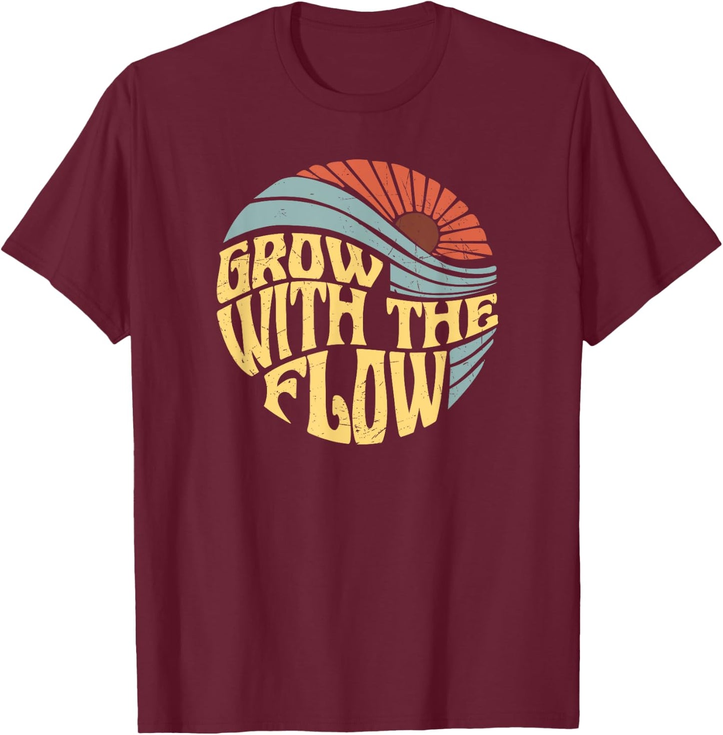 Grow with the flow Retro Flower Retro letter Wavy letter T-Shirt - T-Shirt | Maroon