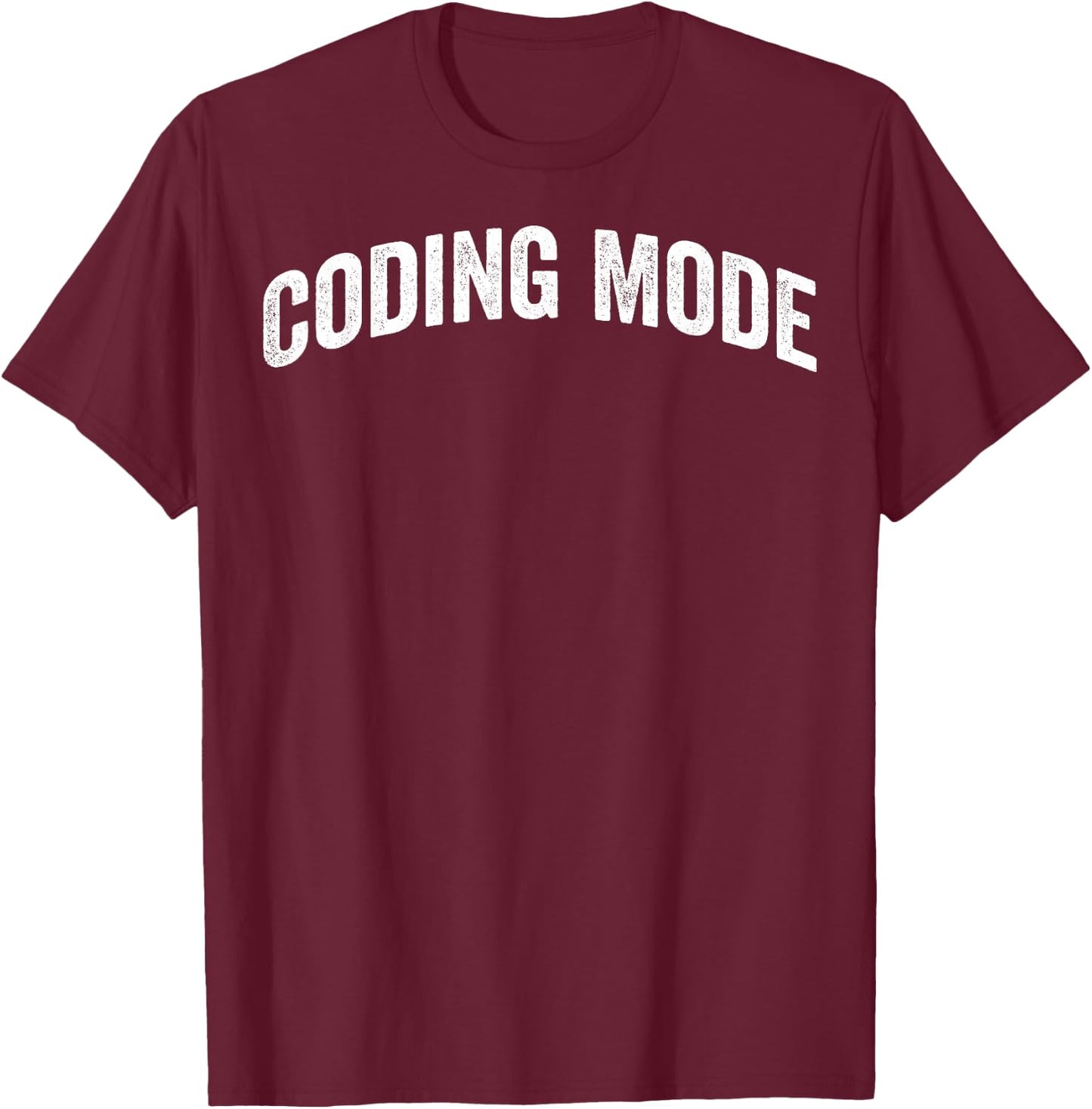 Coding Mode Programmer Developer Focus Concentration T-Shirt - T-Shirt | Maroon
