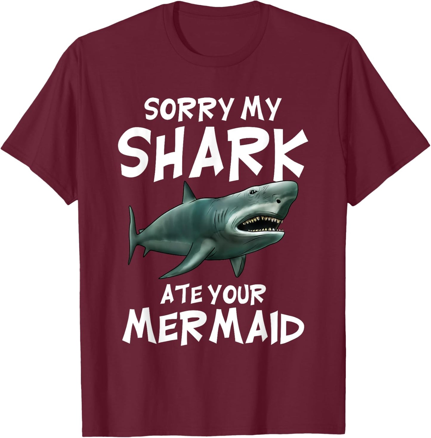 My Shark Ate Your Mermaid Funny Kids Boys Gift Shark T-Shirt - T-Shirt | Maroon
