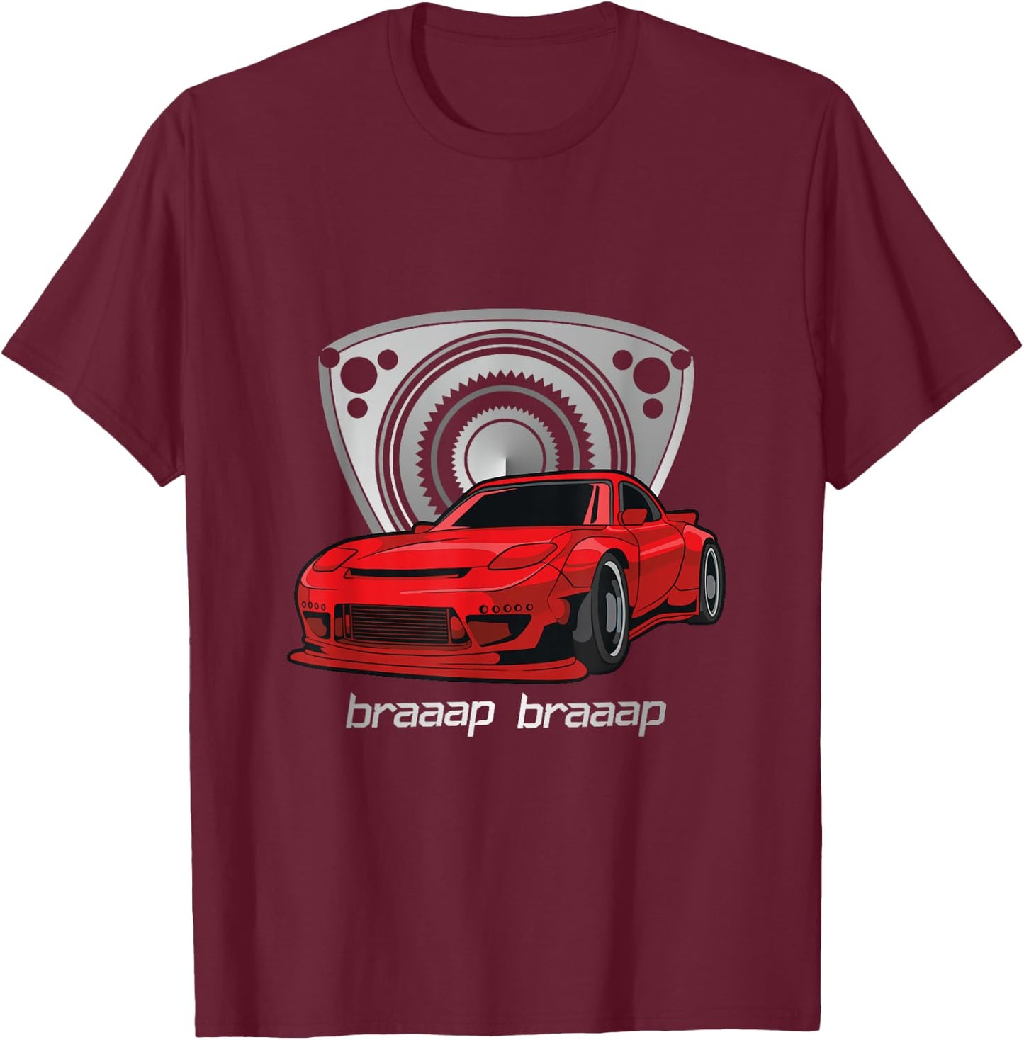 Rotary Engine 13B Auto Meet Tuning Rx Japan Rotorlife BRAAP T-Shirt - T-Shirt | Maroon