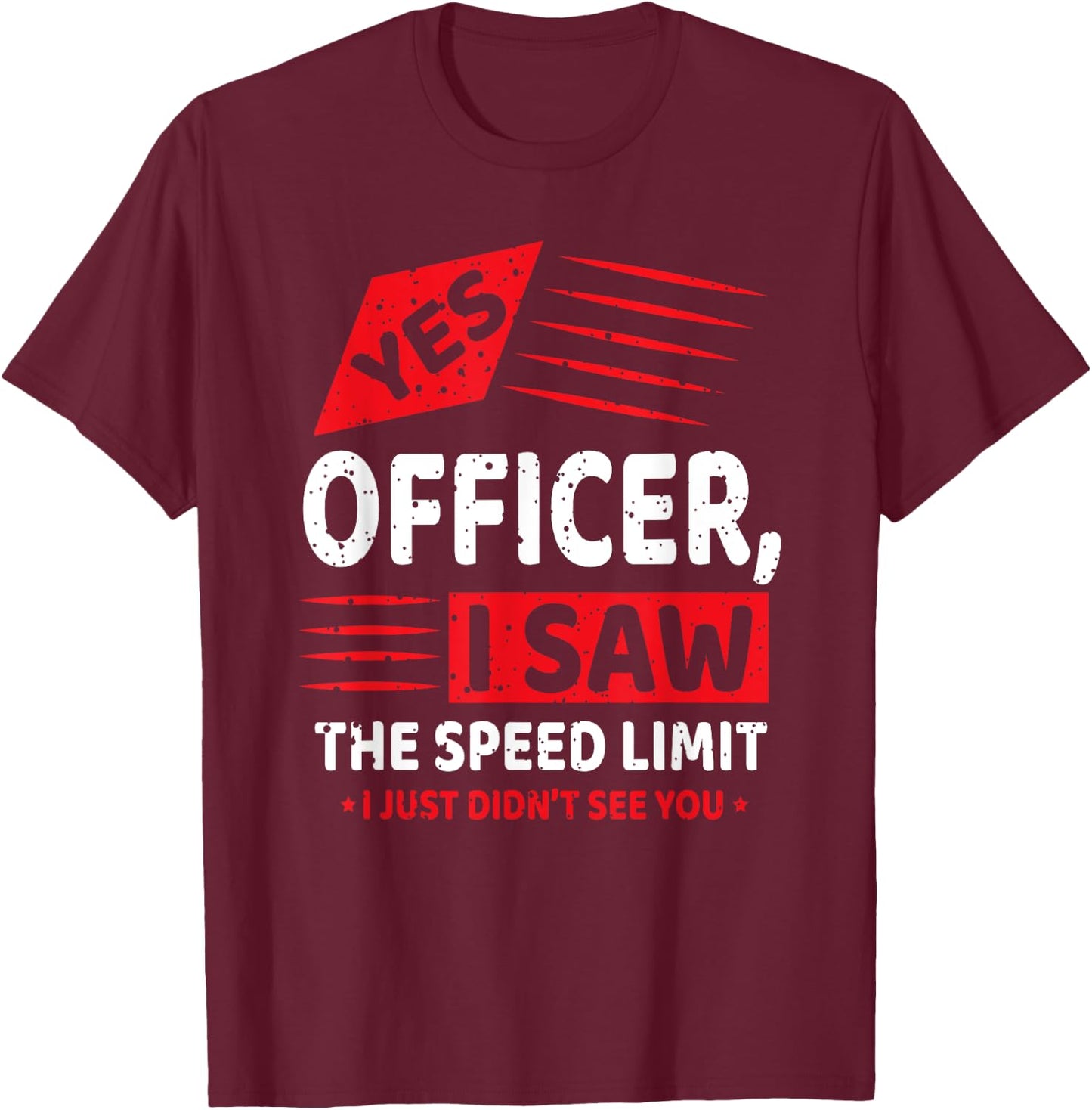 Funny Yes Officer Muscle Car Speedlimit Gears Mechanic T-Shirt - T-Shirt | Maroon