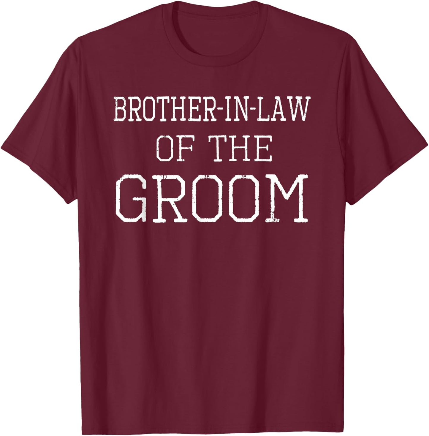 Brother-in-law of the groom - coordination wedding party T-Shirt - T-Shirt | Maroon