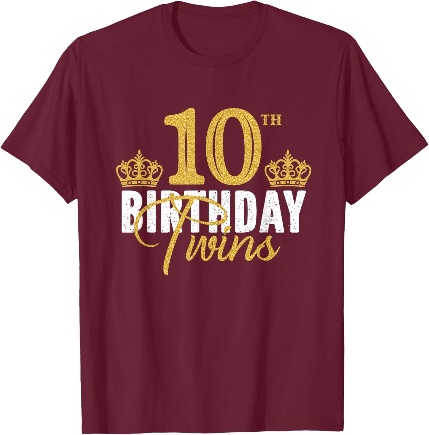 10th Birthday Twins 10 Years Old Party Idea For Boy And Girl T-Shirt - T-Shirt | Maroon