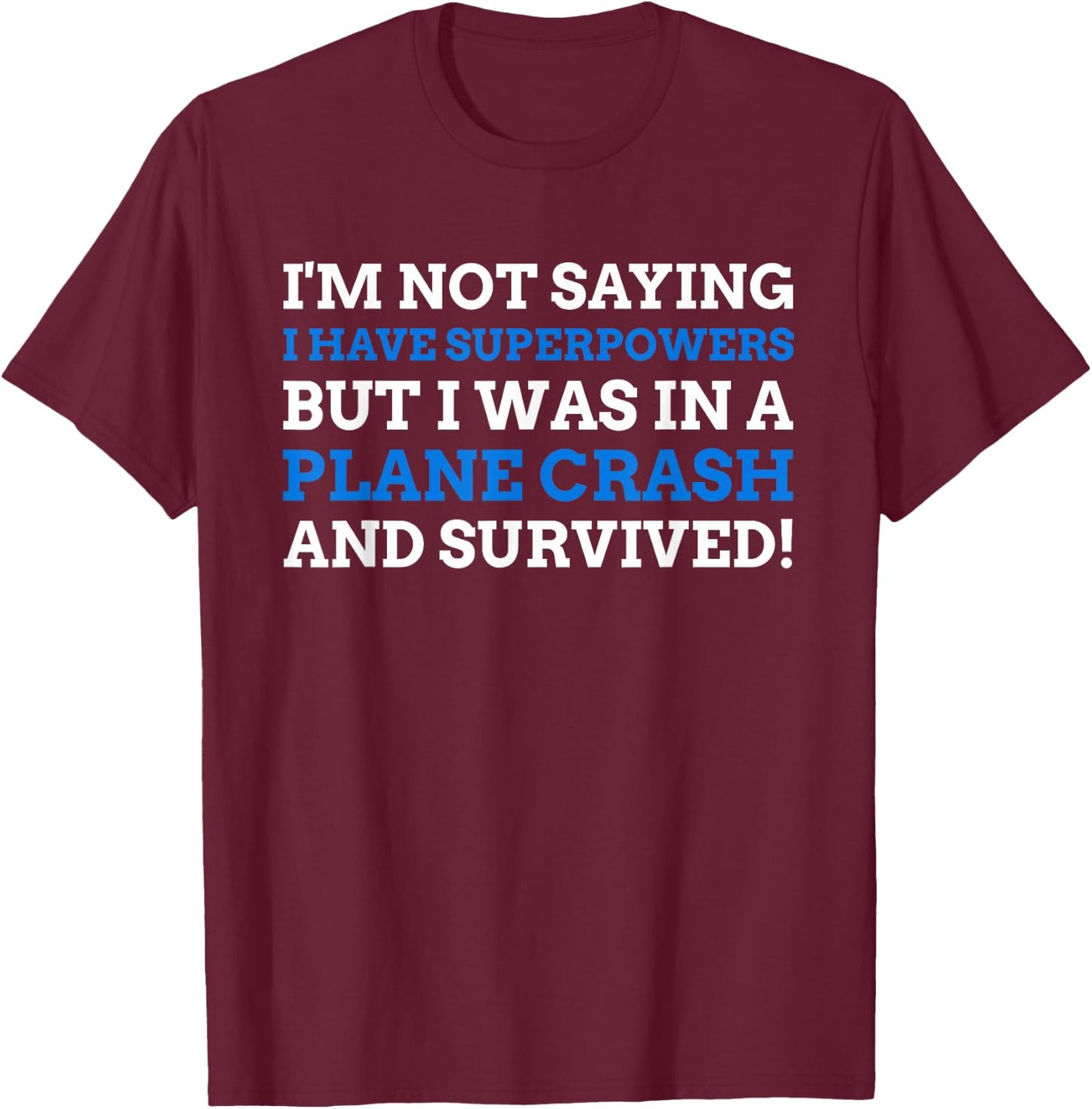 Humours Pilot Gift ideas Funny Plane Crash T-Shirt - T-Shirt | Maroon