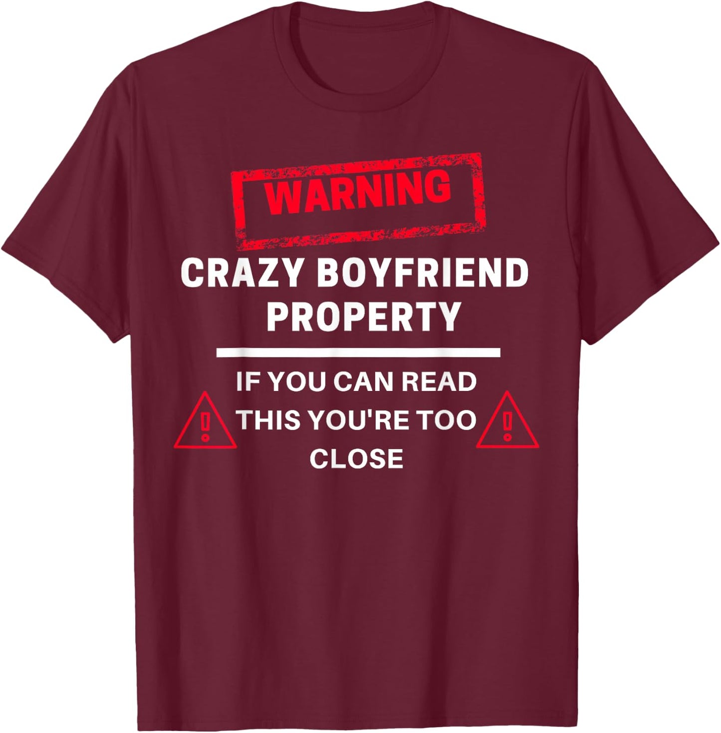 Sorry i'm Taken from a Crazy Friend Girlfriend T-Shirt - T-Shirt | Maroon