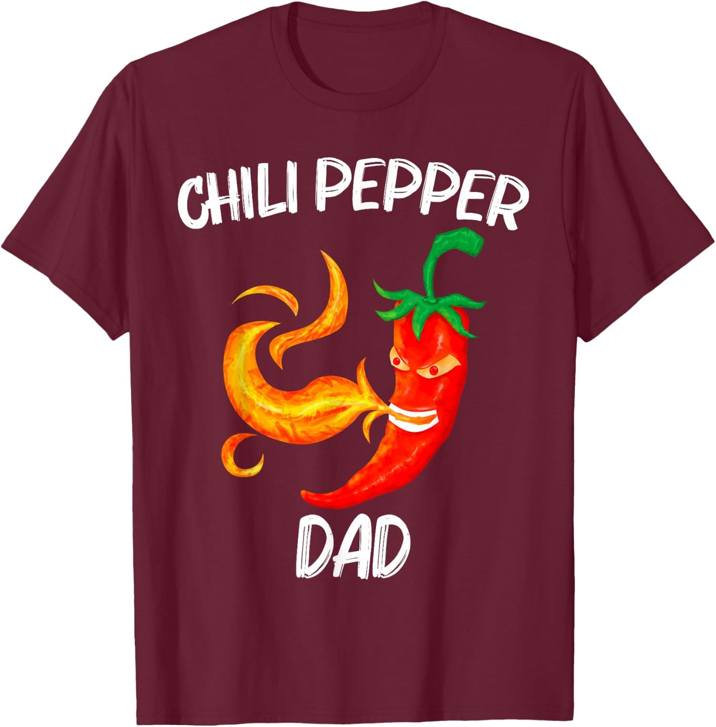 Funny Chili Pepper For Dad Father Red Spicy Flaming Jalapeno T-Shirt - T-Shirt | Maroon
