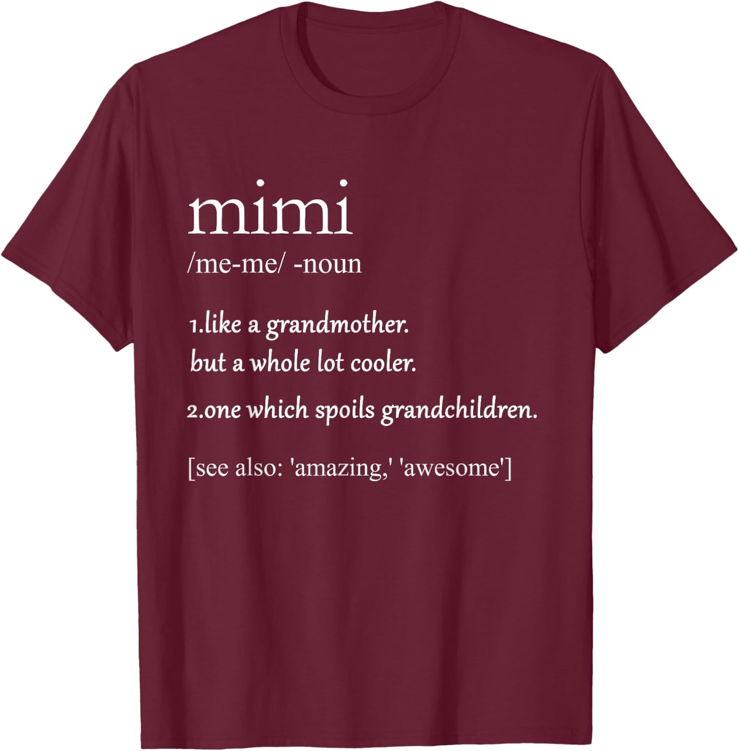 Vintage Definition Of Mimi T Shirt For perfect MIMI T-Shirt - T-Shirt | Maroon