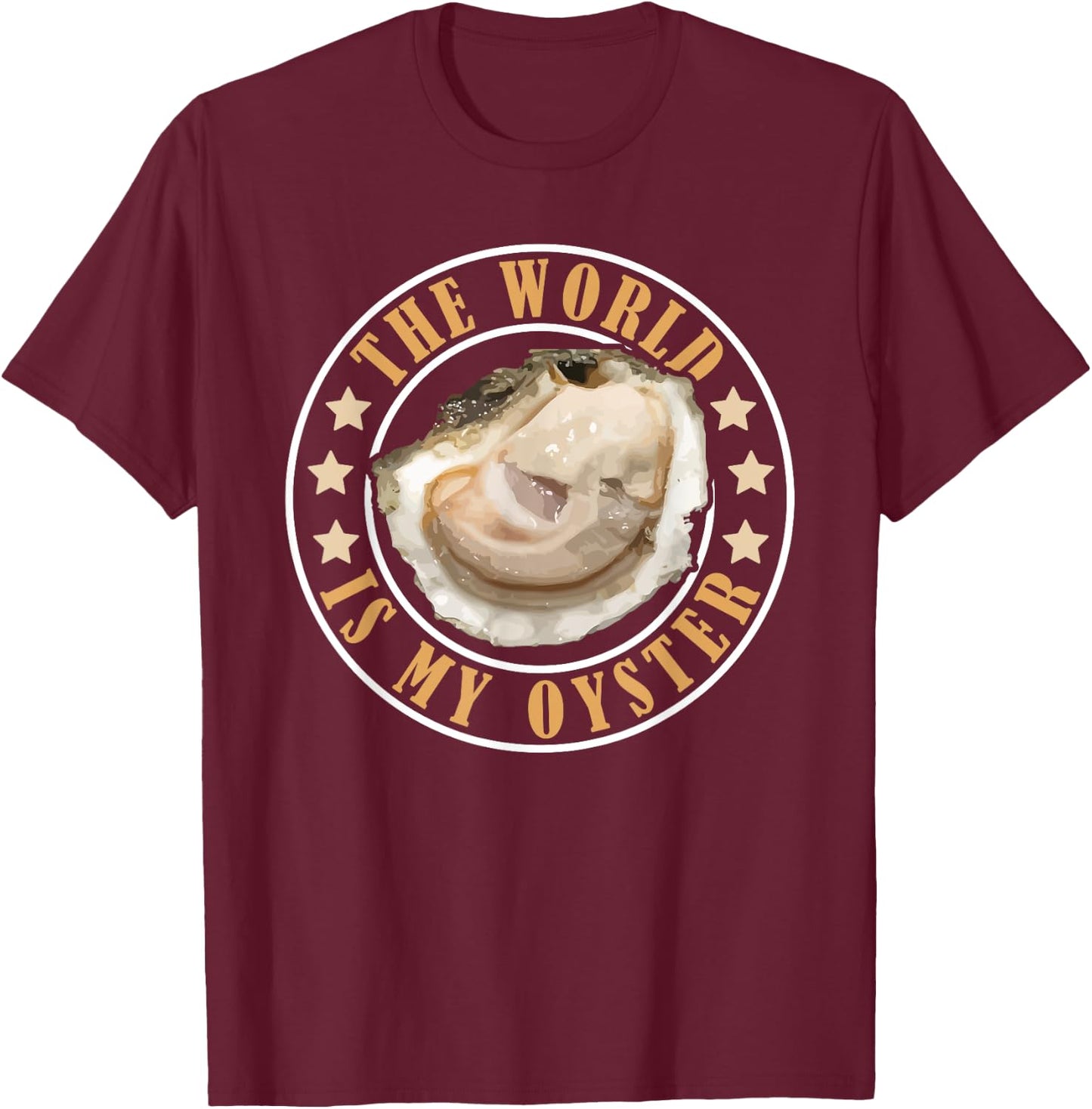 The World is My Oyster T-Shirt - T-Shirt | Maroon