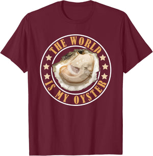 The World is My Oyster T-Shirt - T-Shirt | Maroon