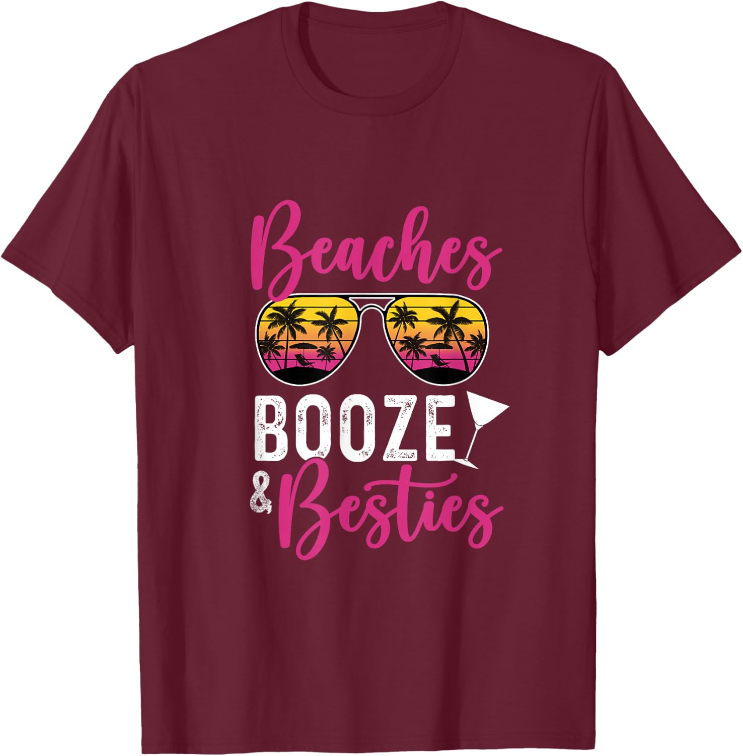 Girls Trip Girls Weekend Friends Beaches Booze Besties T-Shirt - T-Shirt | Maroon
