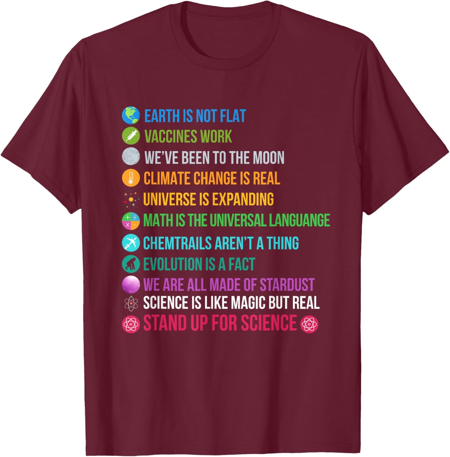 Earth Is Not Flat Vaccines Work Science Teacher Nerd Geek T-Shirt - T-Shirt | Maroon