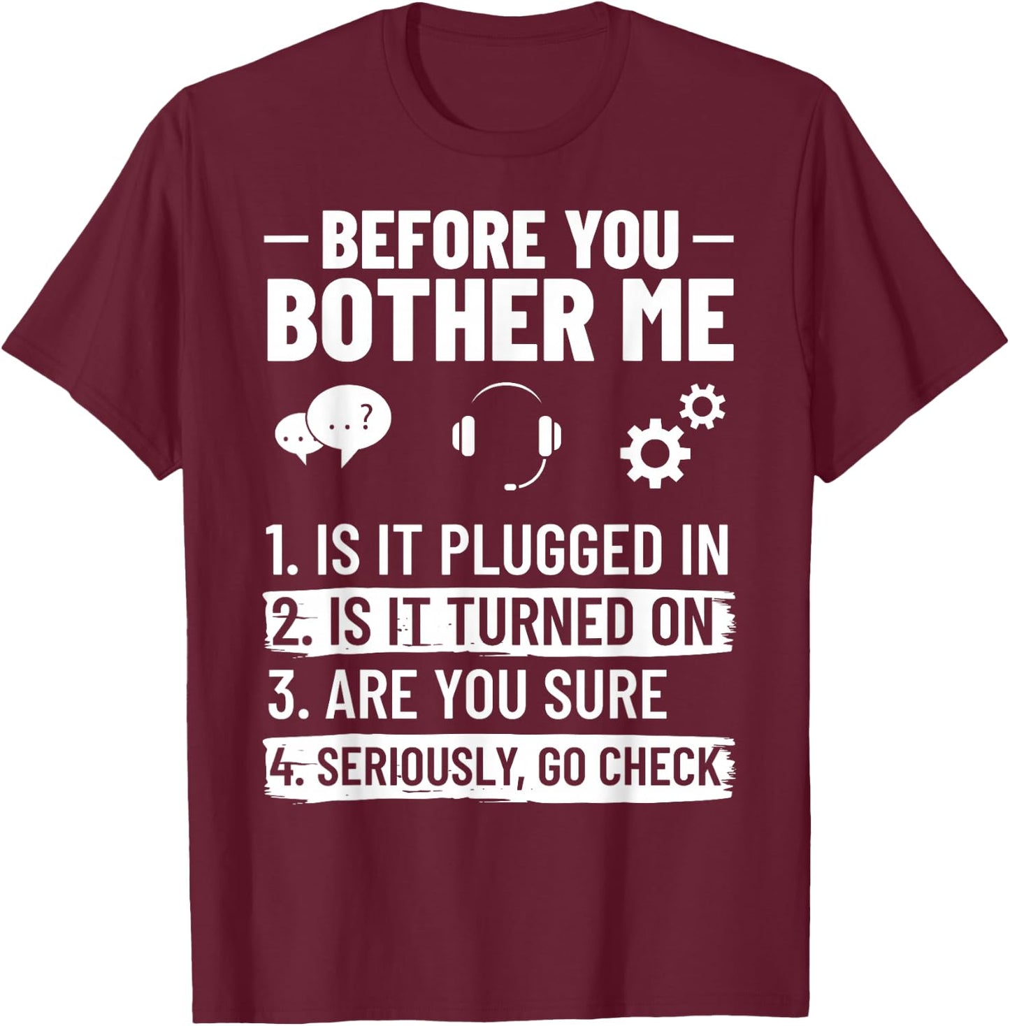 Tech Support IT Technical Engineer Helpdesk T-Shirt - T-Shirt | Maroon