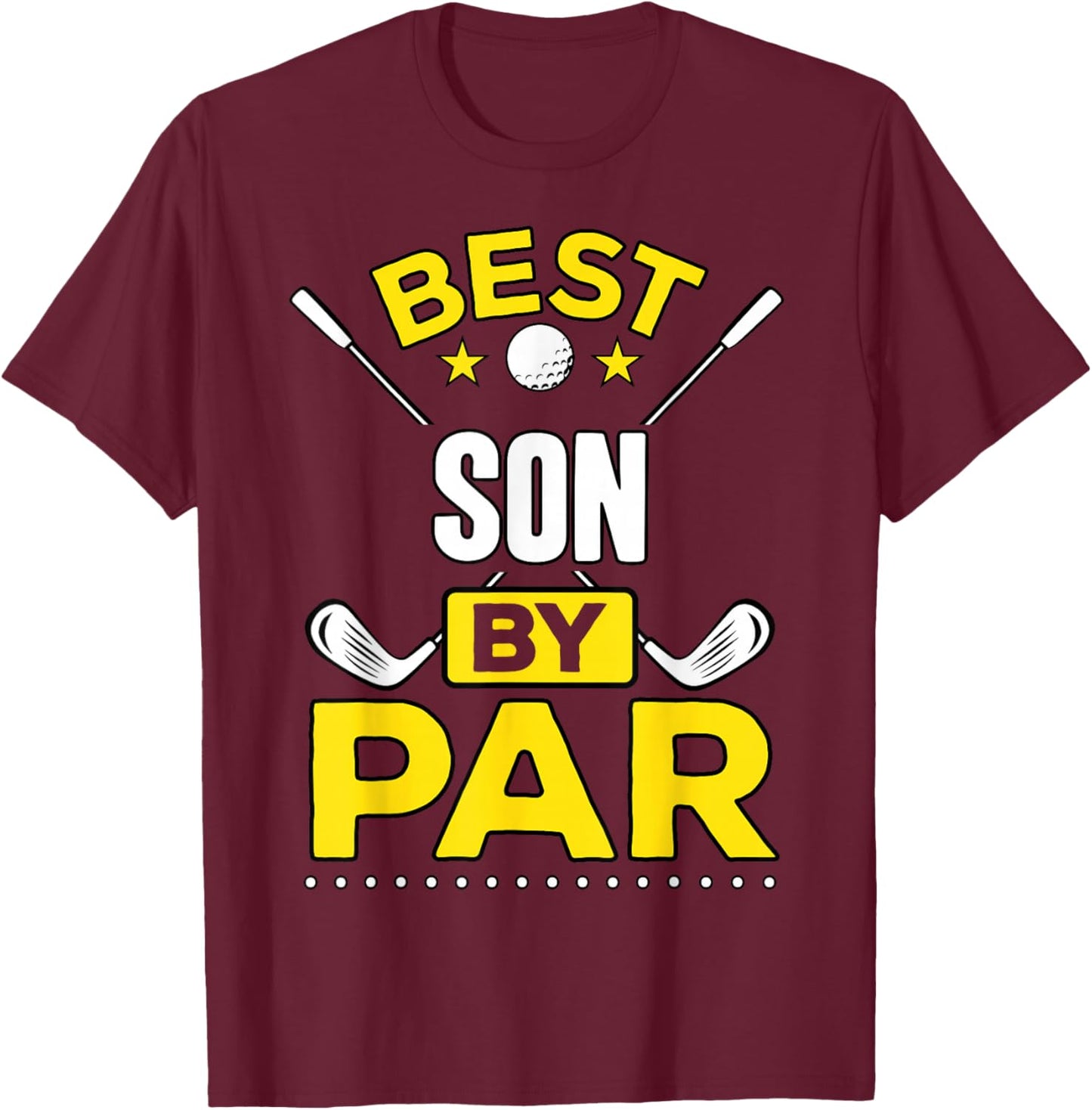 Best Son By Par Golf Son Gift T-Shirt - T-Shirt | Maroon