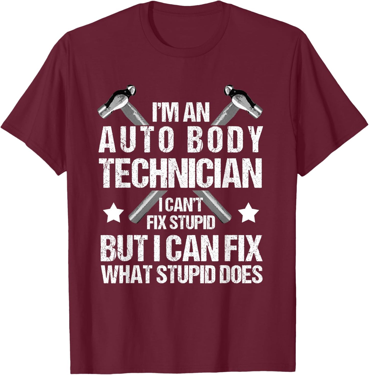 Funny Auto Body Technician T-Shirt - T-Shirt | Maroon