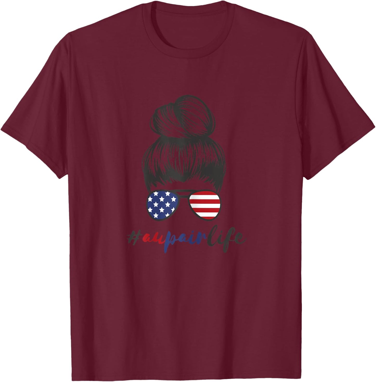 Au Pair America USA Foreign Year #Aupairlife Girls Aupair T-Shirt - T-Shirt | Maroon