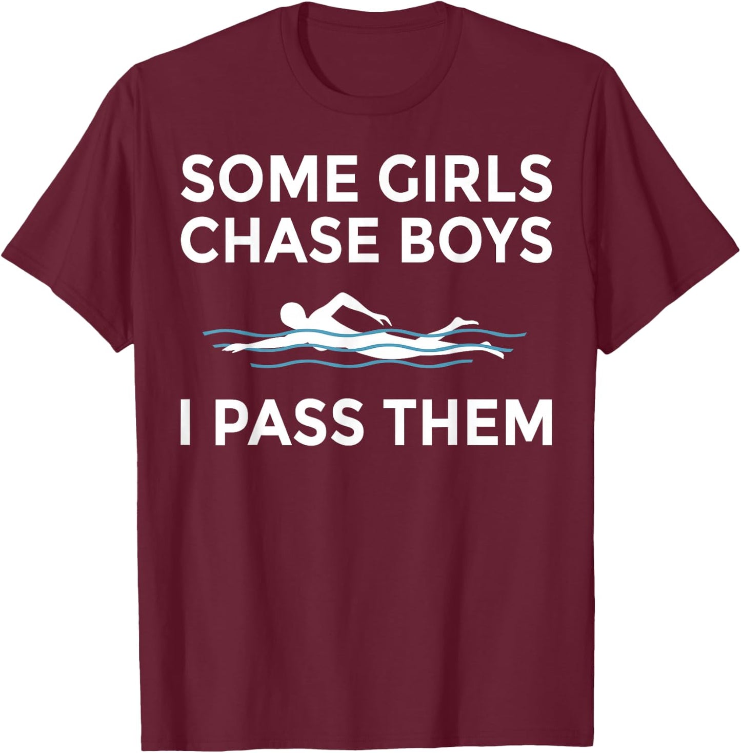 Funny Swimming Gift Girls Women Swim Athletes Swimmer T-Shirt - T-Shirt | Maroon