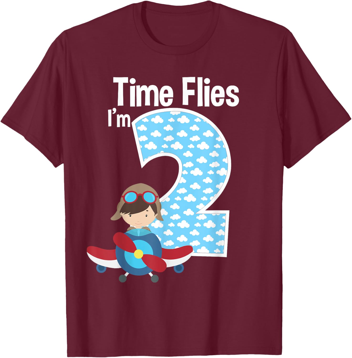 Time Flies I'm 2 2nd Birthday Airplane Pilot Flying T-Shirt - T-Shirt | Maroon