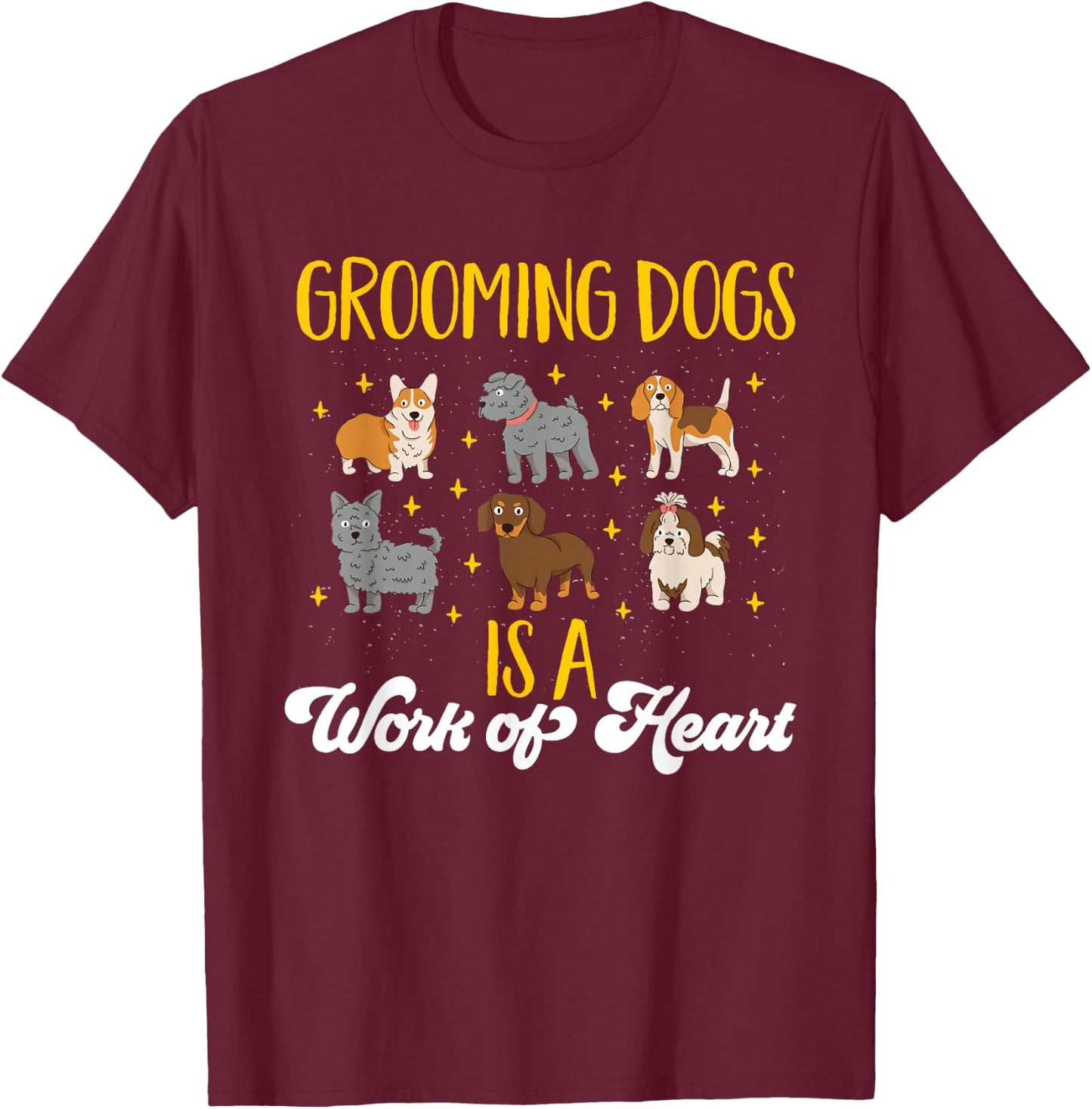 Dog Grooming Dogs Salon Dog Groomer T-Shirt - T-Shirt | Maroon