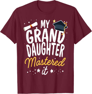 Masters Graduation My GrandDaughter Mastered It Class 2024 T-Shirt - T-Shirt | Maroon