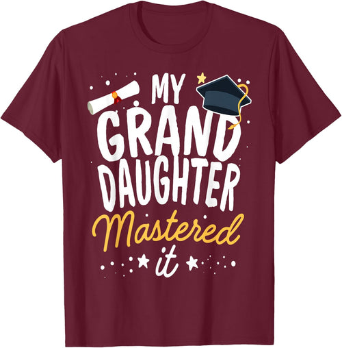 Masters Graduation My GrandDaughter Mastered It Class 2024
