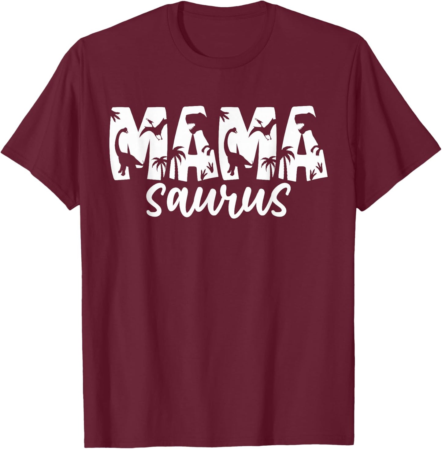 Mamasaurus T Rex Dinosaur Mama Saurus Family Matching Women T-Shirt - T-Shirt | Maroon