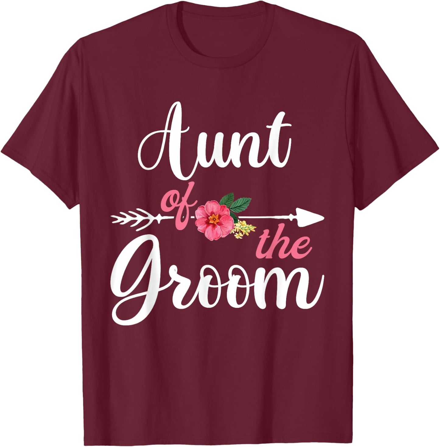 Aunt Of The Groom Shirts , Bachelor Party Aunty T-Shirt - T-Shirt | Maroon