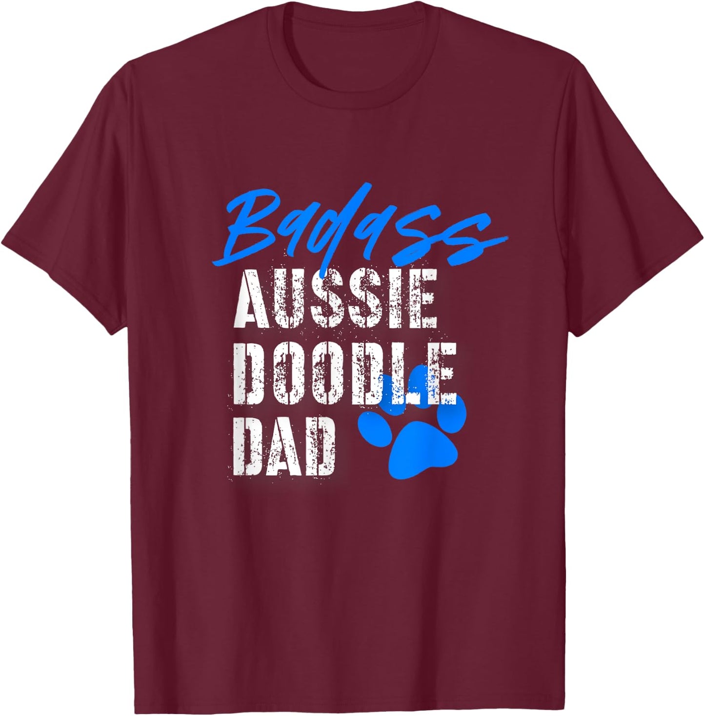 Aussiedoodle Dad T Doodle Dad T-Shirt - T-Shirt | Maroon