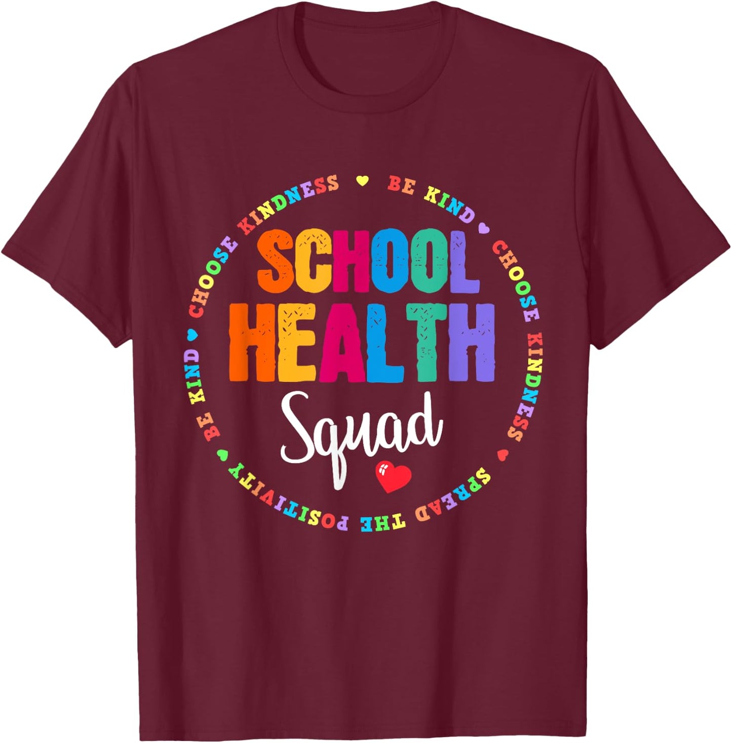 Elementary School Nurse Back To School School Health Squad T-Shirt - T-Shirt | Maroon