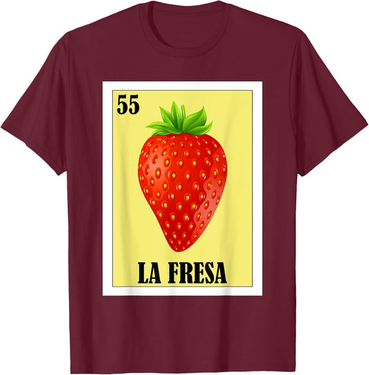 Funny Mexican Design - La Fresa T-Shirt - T-Shirt | Maroon