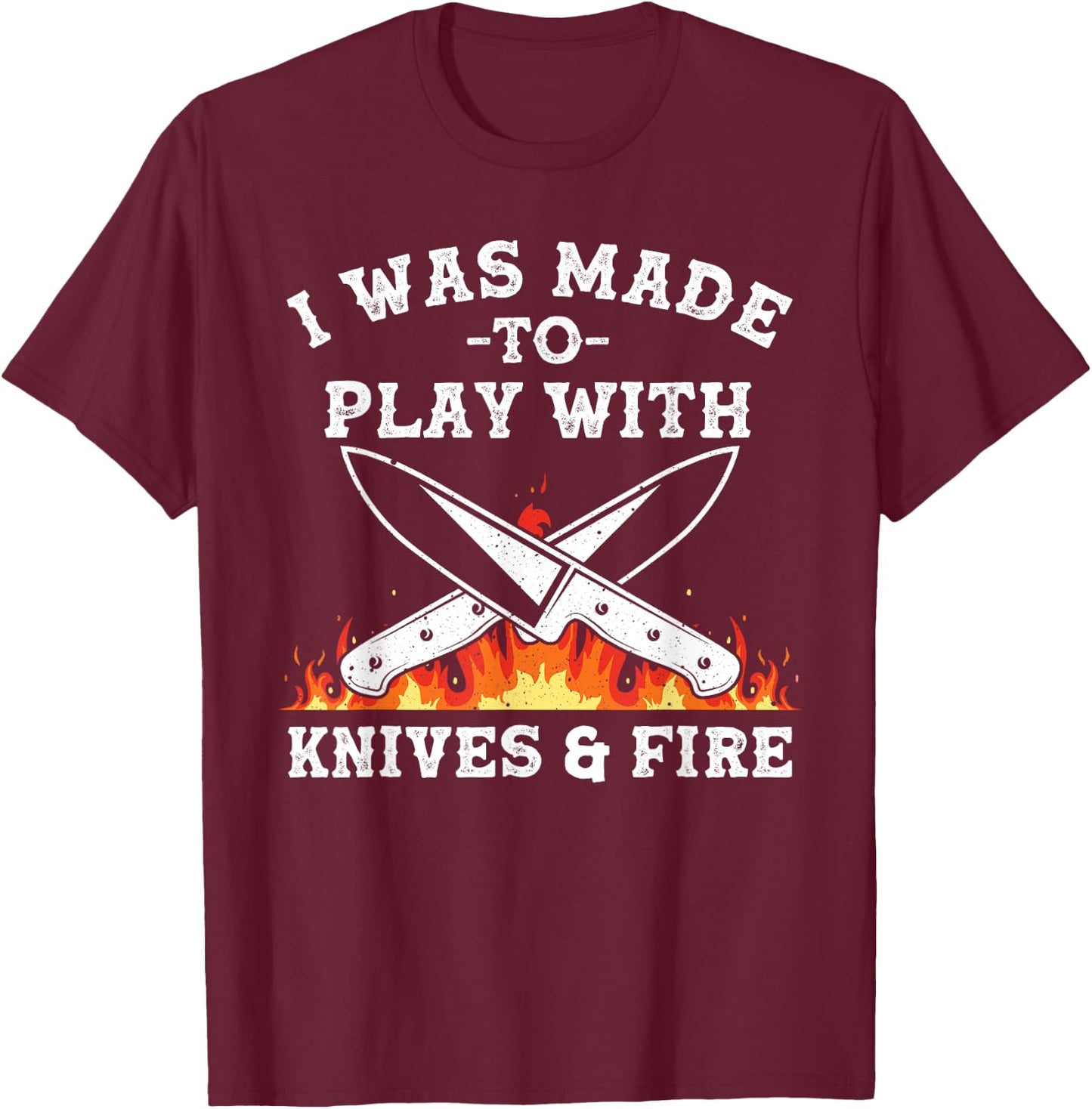 Funny Chef Design Women Knives Play Cooking Lovers T-Shirt - T-Shirt | Maroon