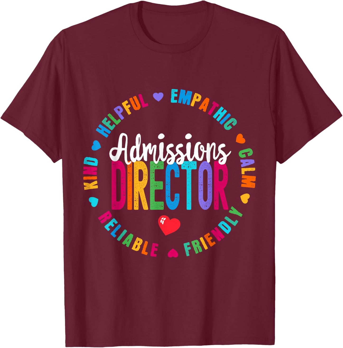 admissions director Appreciation Week Back To School T-Shirt - T-Shirt | Maroon