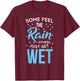 Rain Lovers Rainy Day Weather Pluviophile Feel T-Shirt - T-Shirt | Maroon