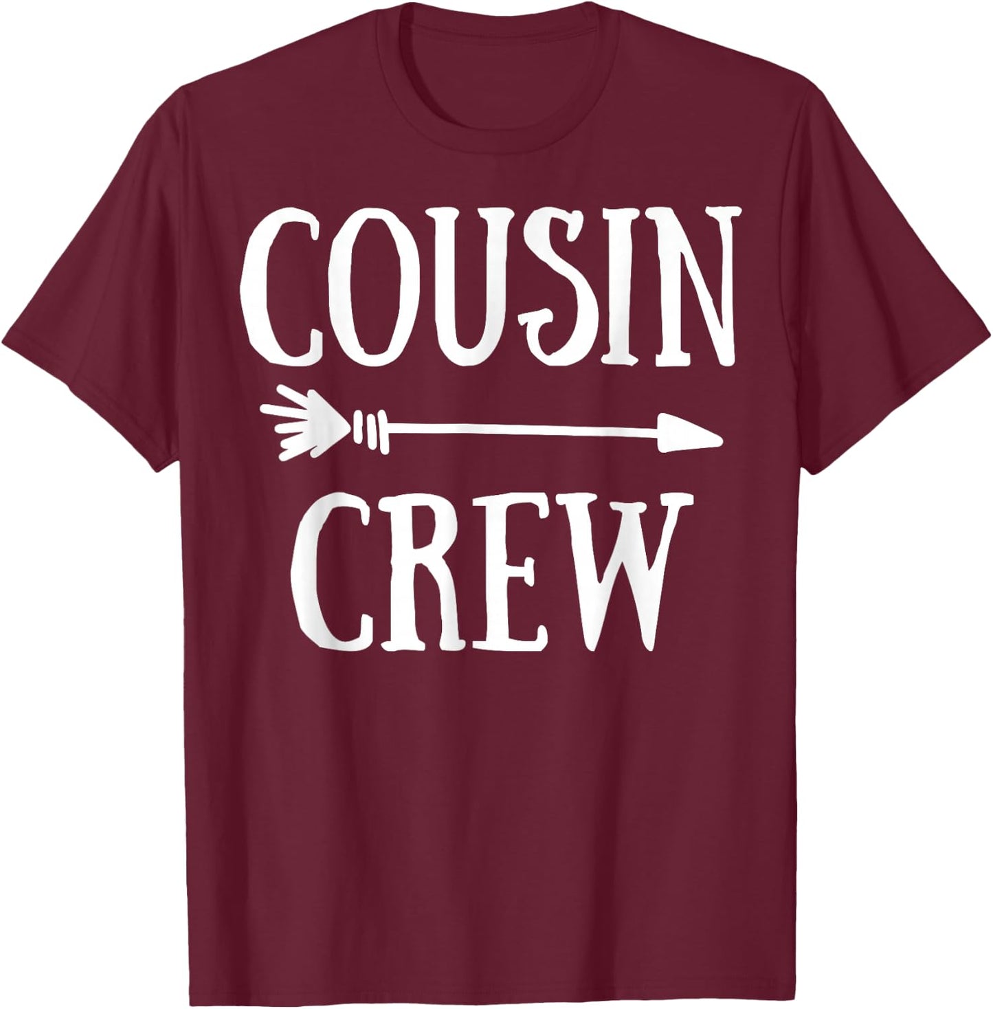 Cousin Crew Squad Family Matching Group Adults Kids Toddlers T-Shirt - T-Shirt | Maroon