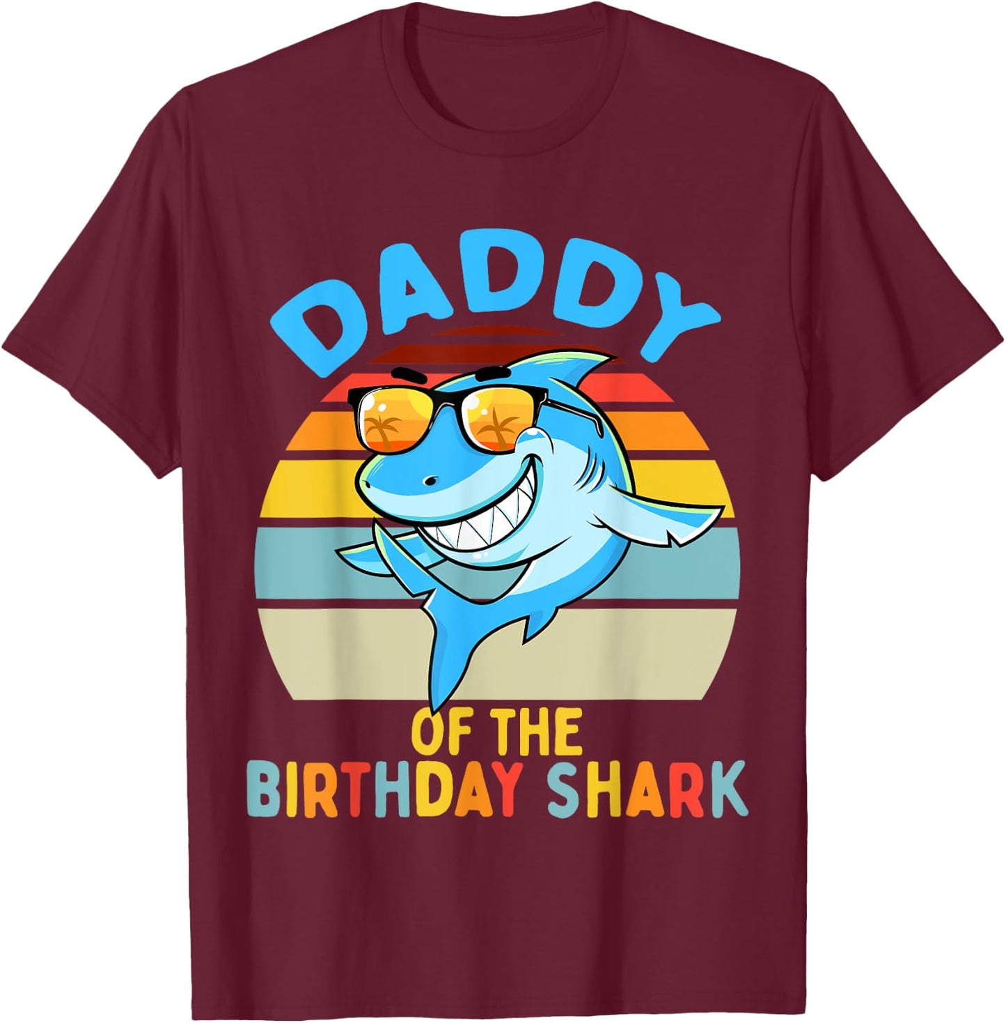 Daddy of the Shark Birthday Dad Matching Family T-Shirt - T-Shirt | Maroon