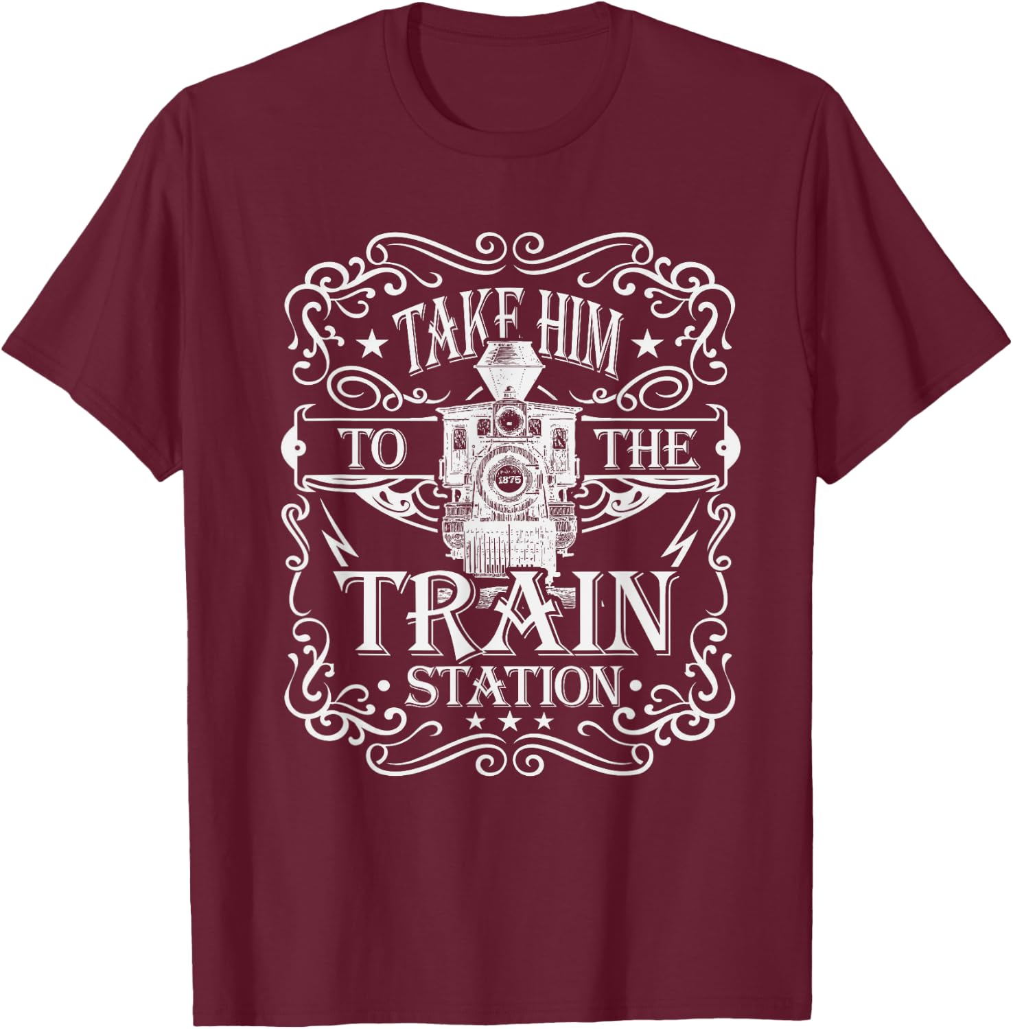 Take Him To The Train Station decal Vintage T-Shirt - T-Shirt | Maroon