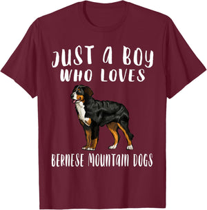 Im Just A Boy Who Loves Bernese Mountain Dogs Lover T-Shirt - T-Shirt | Maroon