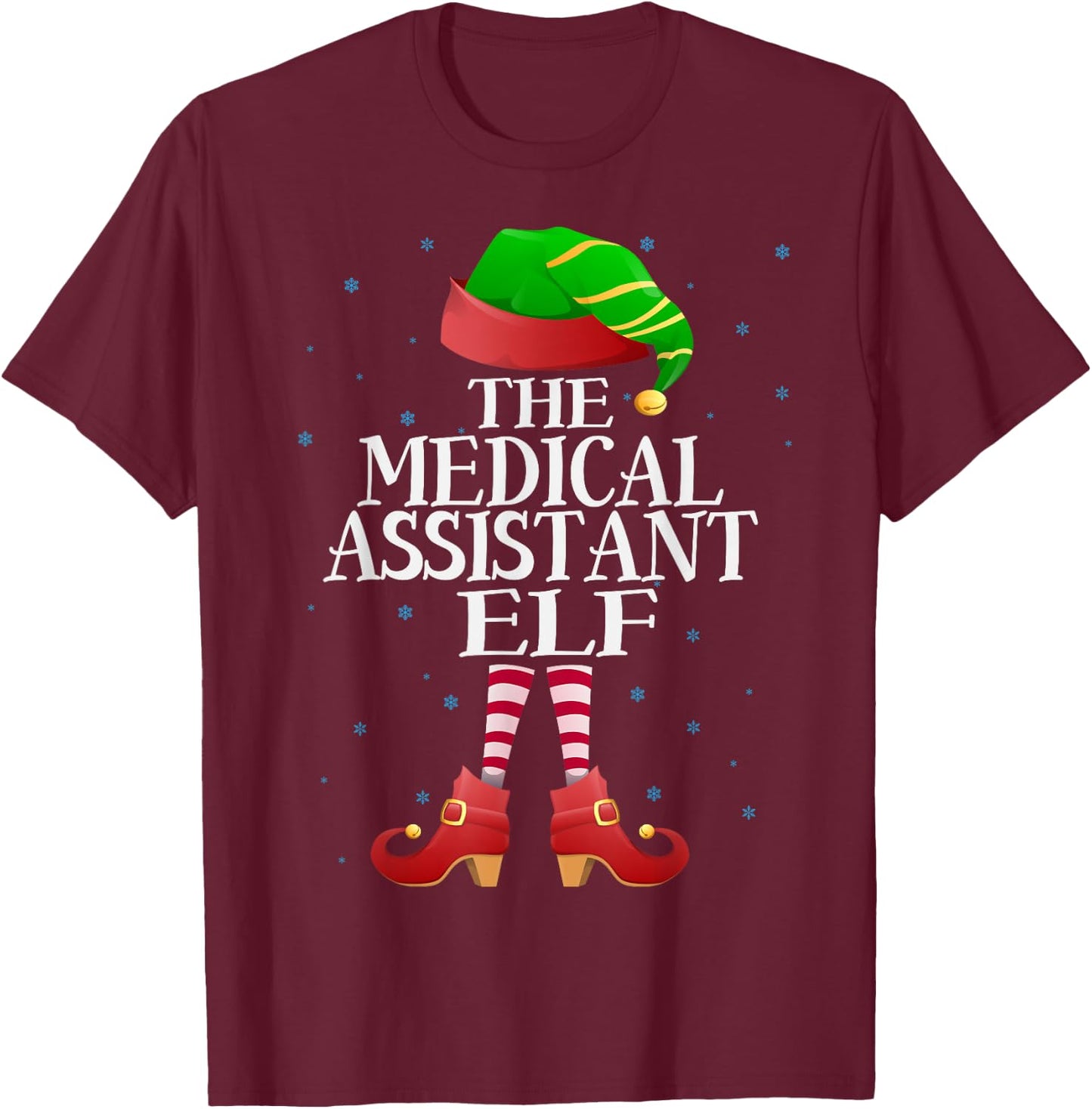 Medical Assistant Elf Funny Matching Pajama Group Christmas T-Shirt - T-Shirt | Maroon