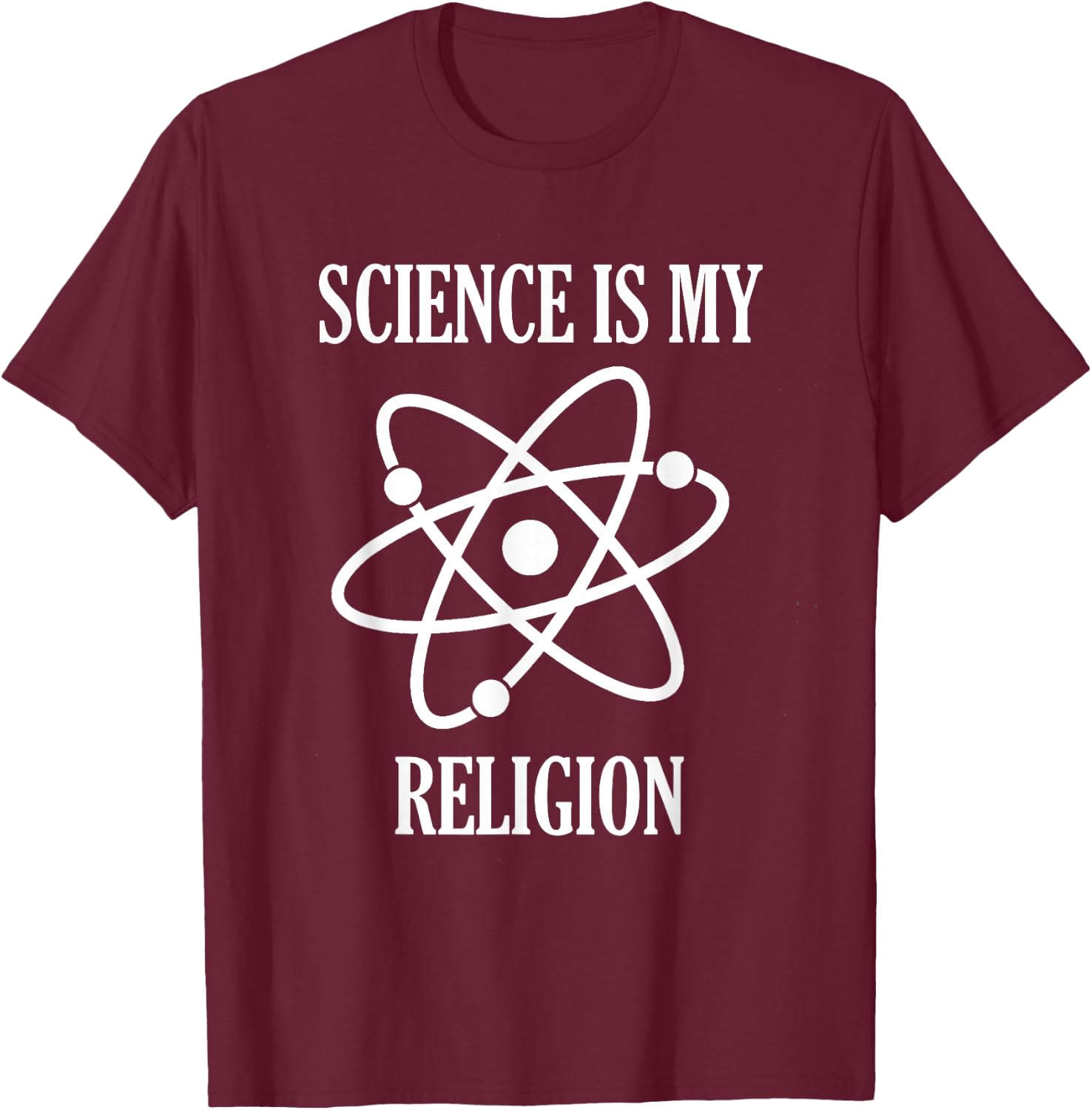 Science is my Religion T-Shirt - T-Shirt | Maroon