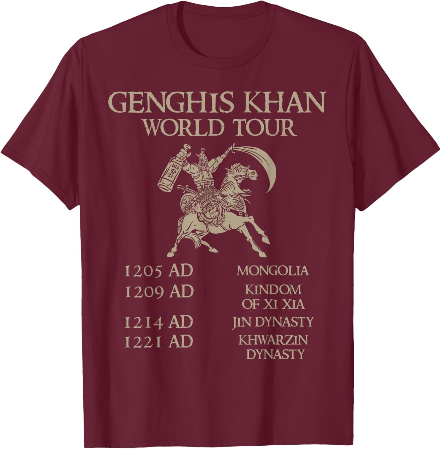 Genghis Khan World Tour - Historic Mongol - Asian History T-Shirt - T-Shirt | Maroon
