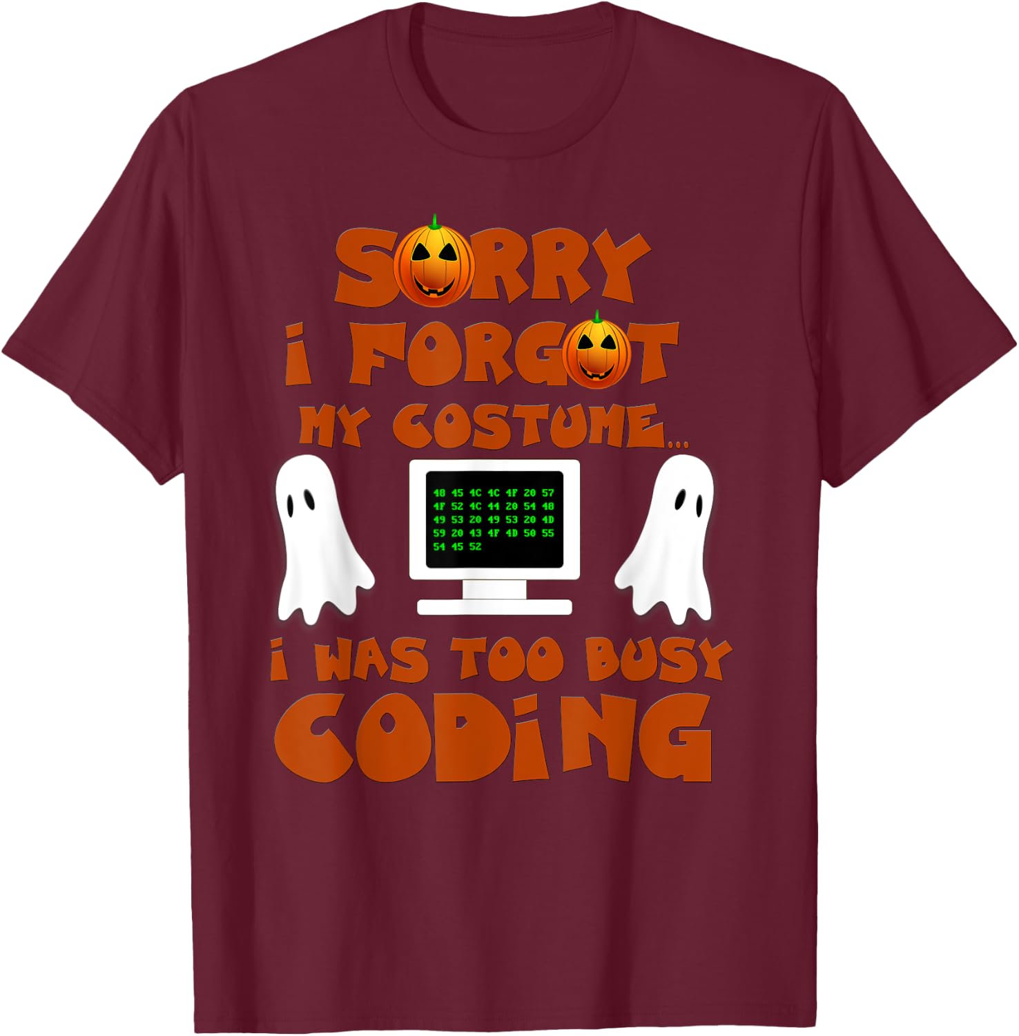 Halloween Programmer Coding Lazy Costume T-Shirt - T-Shirt | Maroon