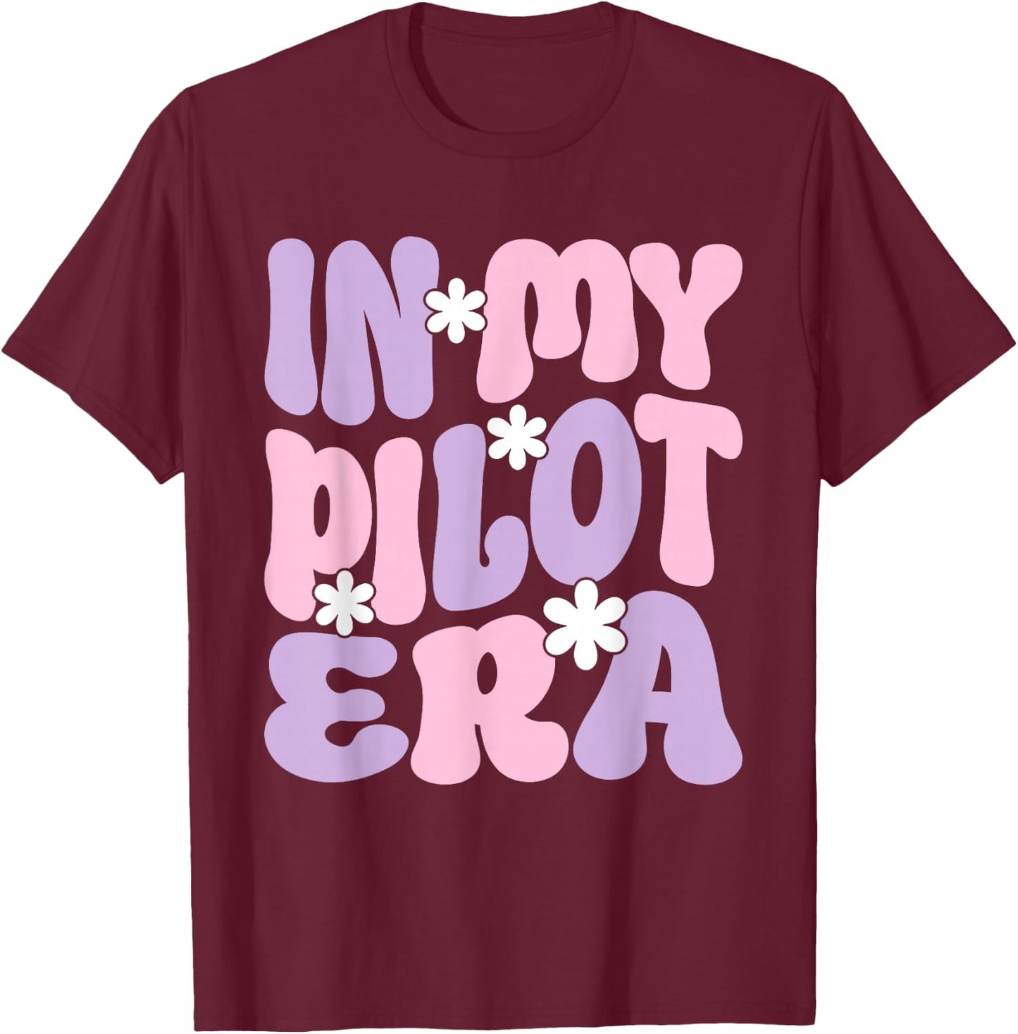 In My Pilot Era Female Pilot Airplanes Aviation Groovy T-Shirt - T-Shirt | Maroon